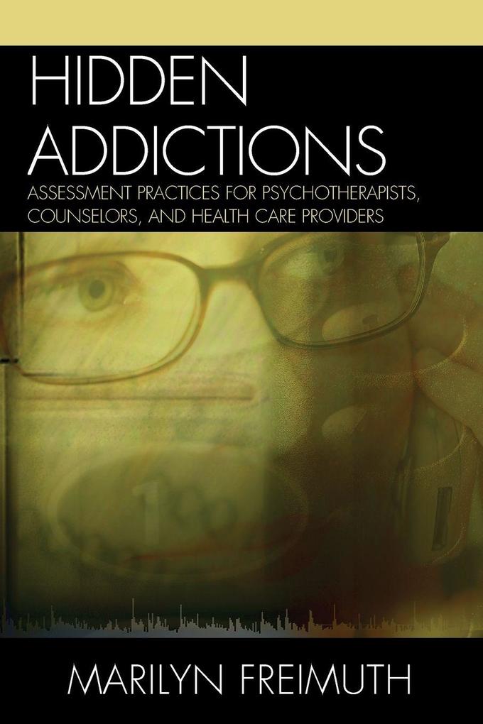 Hidden Addictions