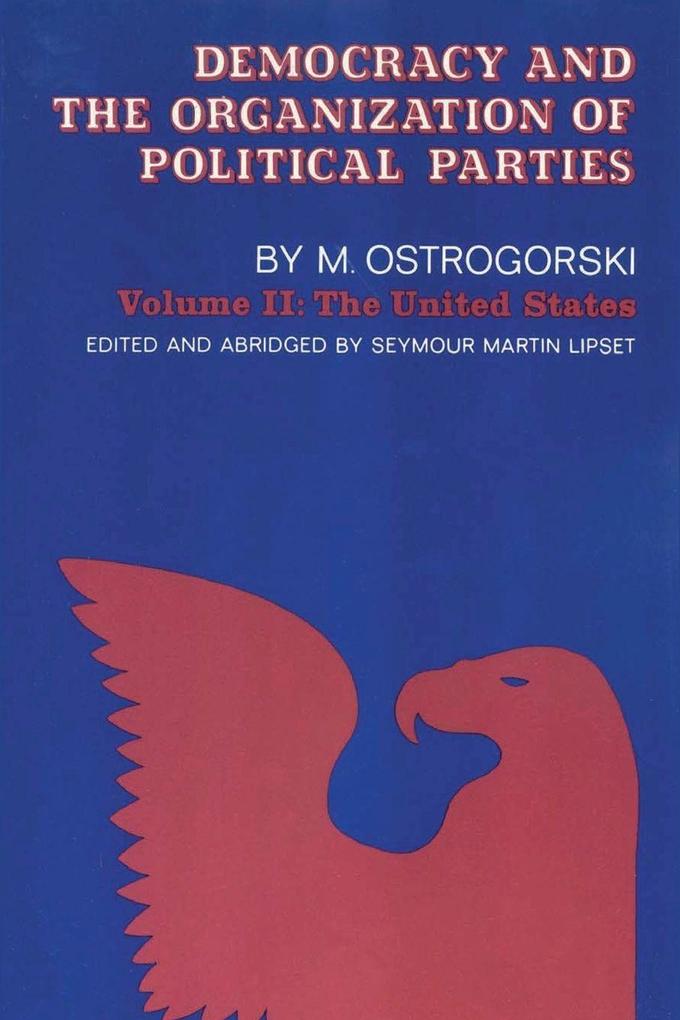 Democracy and the Organization of Political Parties