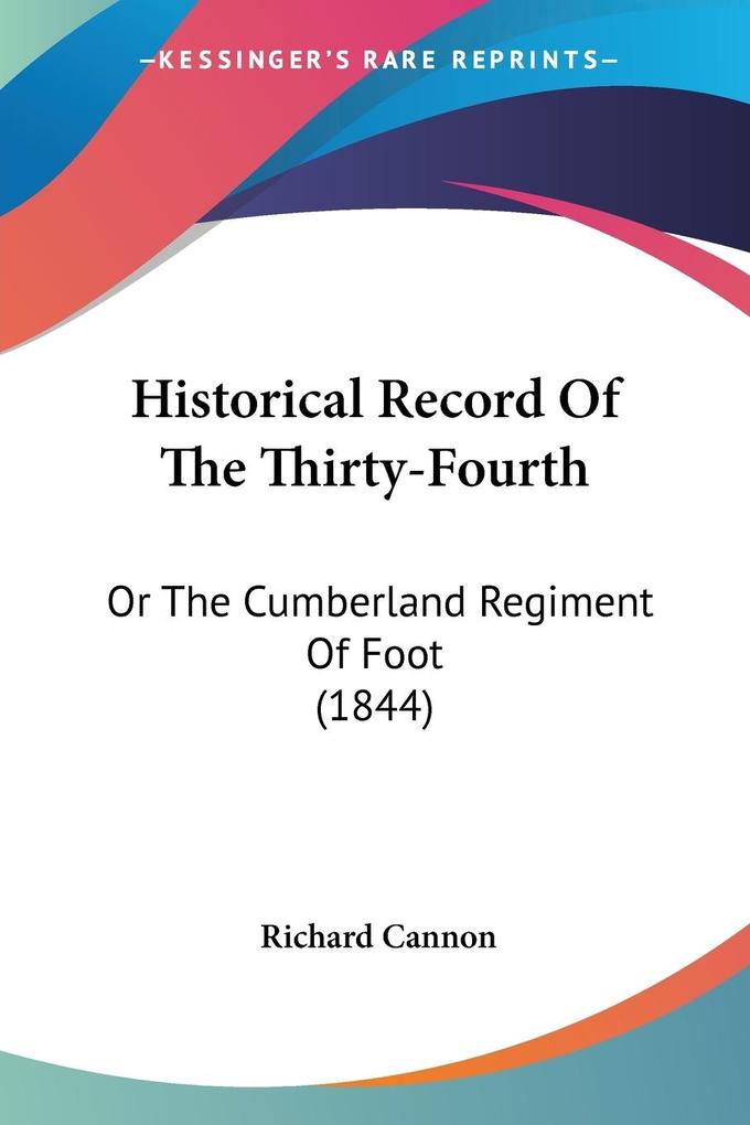 Historical Record Of The Thirty-Fourth