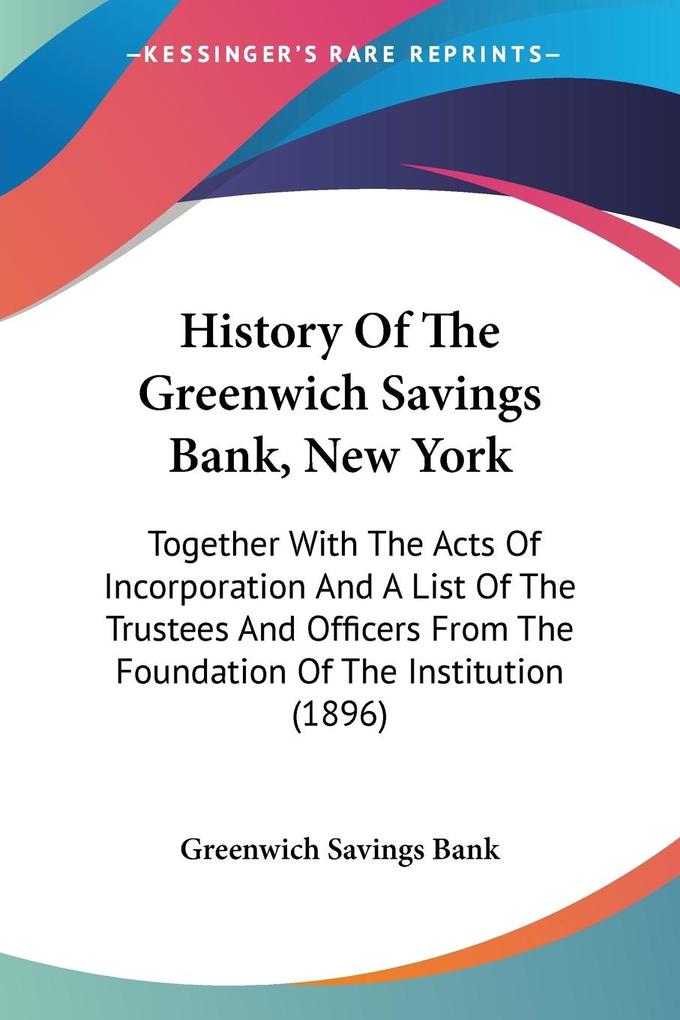 History Of The Greenwich Savings Bank New York