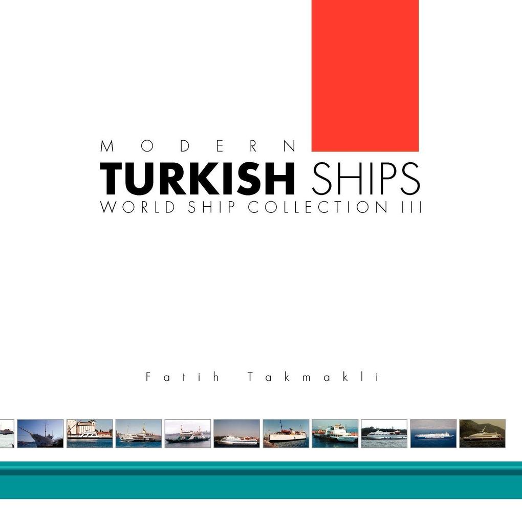 Modern Turkish Ships