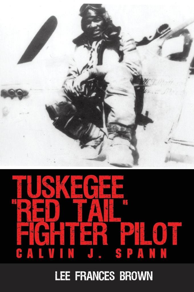 Tuskegee 'Red Tail' Fighter Pilot