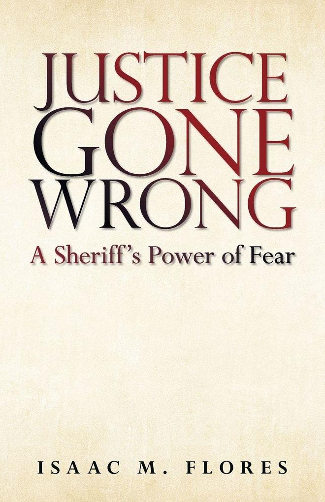 Justice Gone Wrong