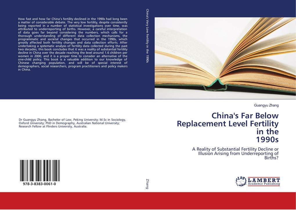 China's Far Below Replacement Level Fertility in the 1990s