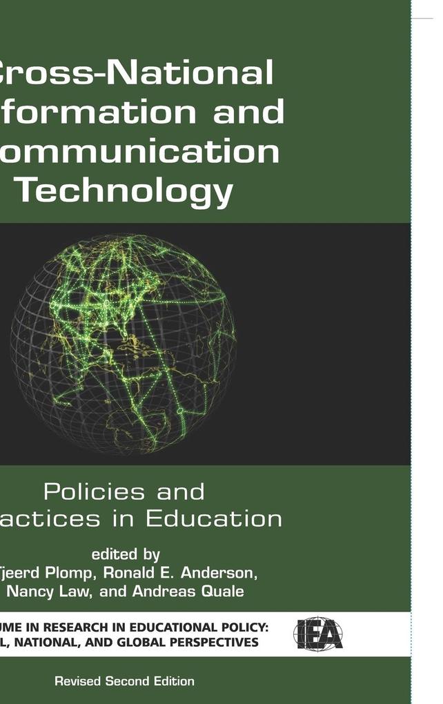 Cross-National Information and Communication Technology Policies and Practices in Education (Revised Second Edition) (Hc)
