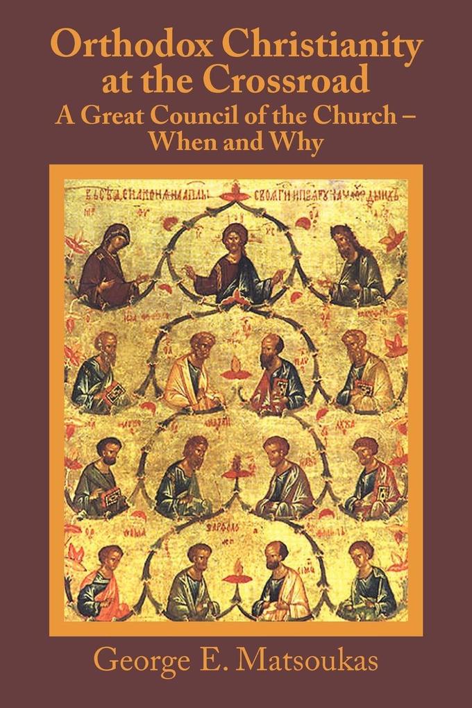 Orthodox Christianity at the Crossroad