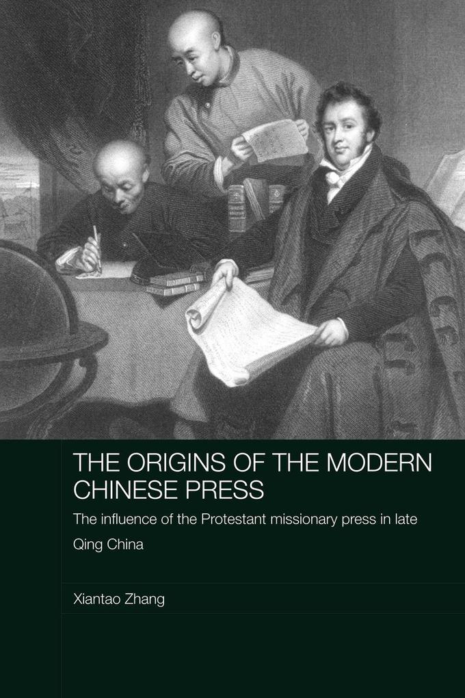The Origins of the Modern Chinese Press