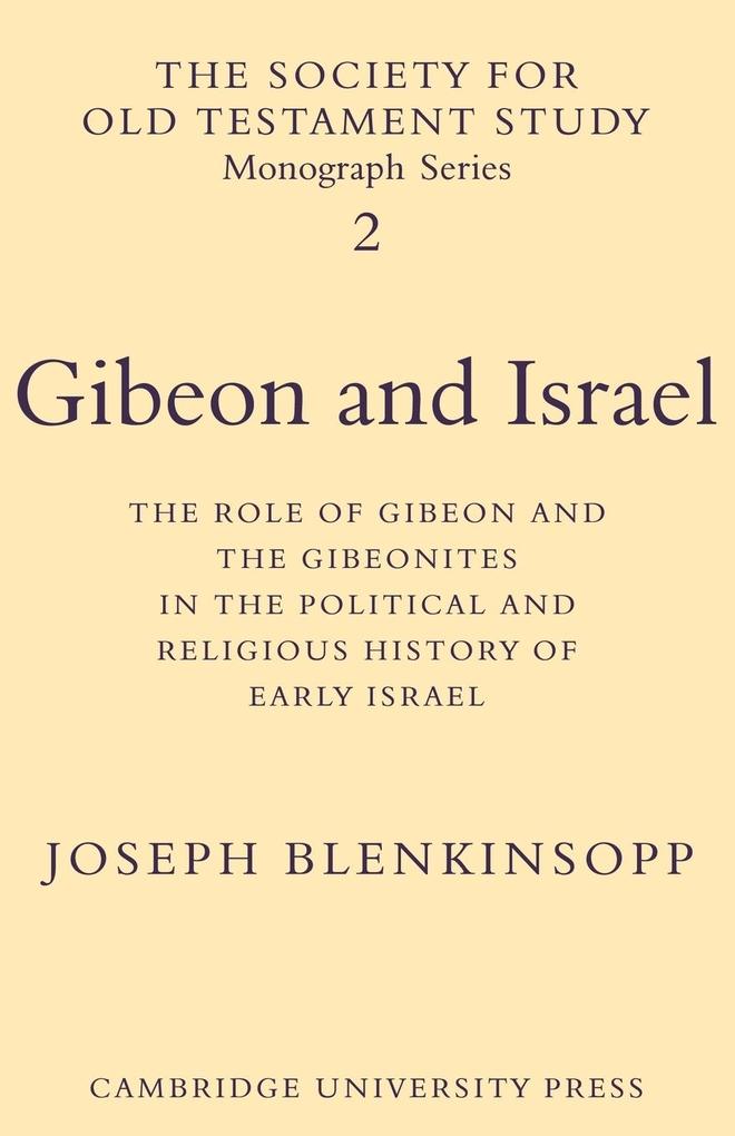 Gibeon and Israel - Joseph Blenkinsopp