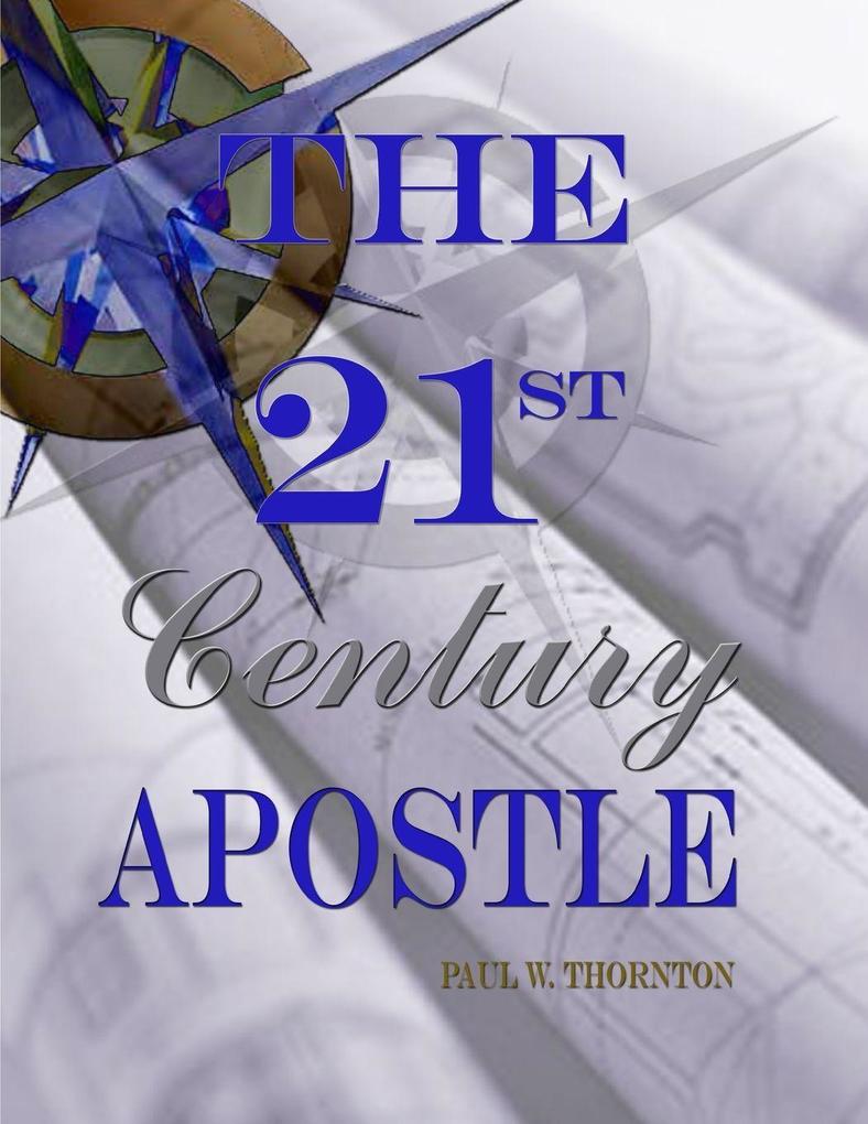 The 21st Century Apostle