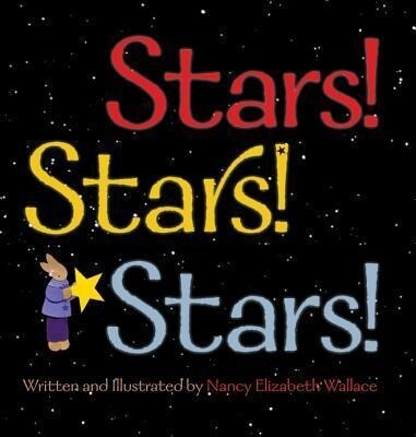 Stars! Stars! Stars! - Nancy Elizabeth Wallace