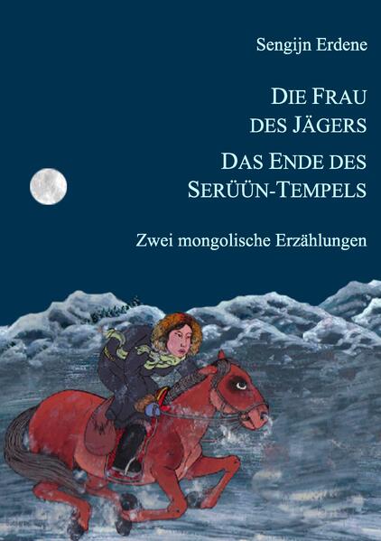 Die Frau des Jägers Das Ende des Serüün-Tempels