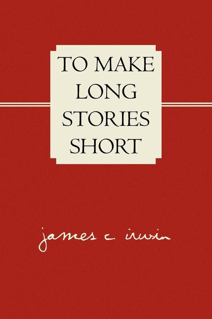 To Make Long Stories Short