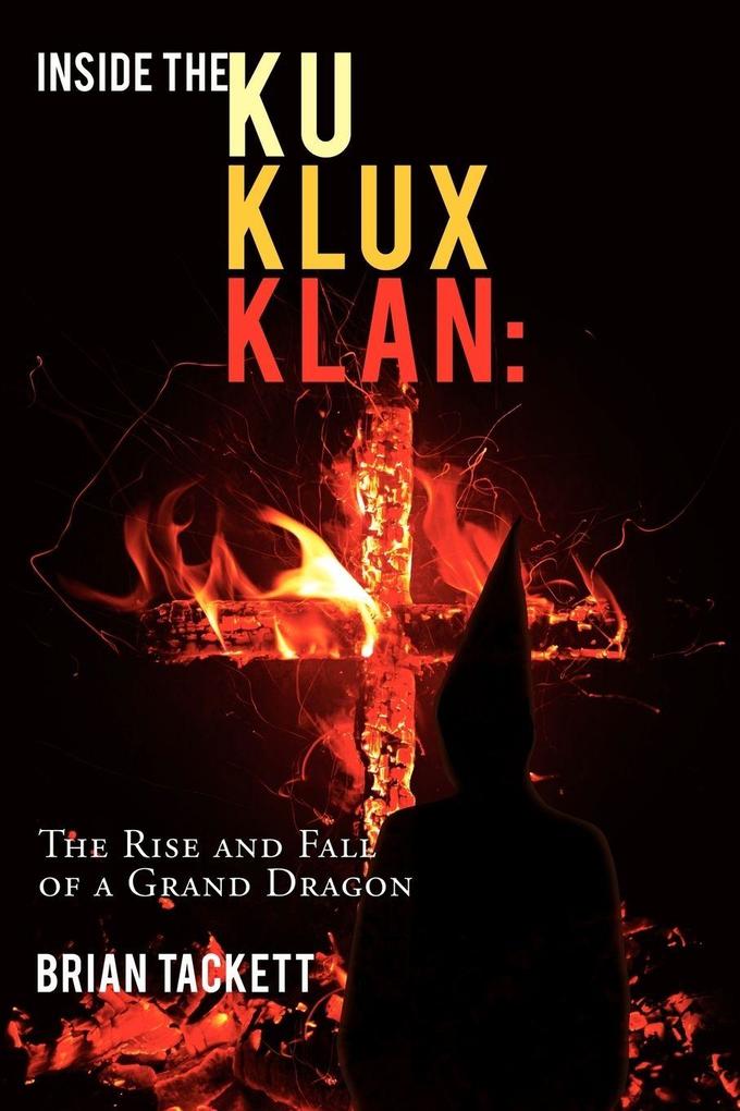 Inside the Klu Klux Klan
