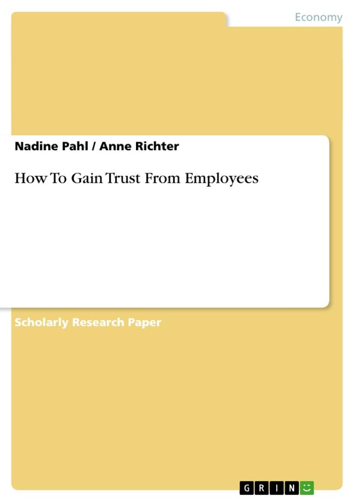 How To Gain Trust From Employees - Nadine Pahl/ Anne Richter