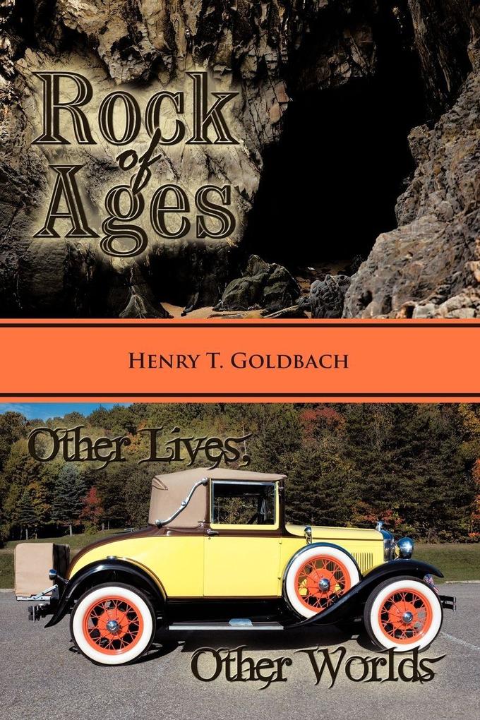 Rock of Ages and Other Lives Other Worlds
