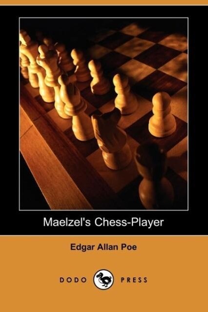 Poe E: MAELZELS CHESS-PLAYER (DODO PR