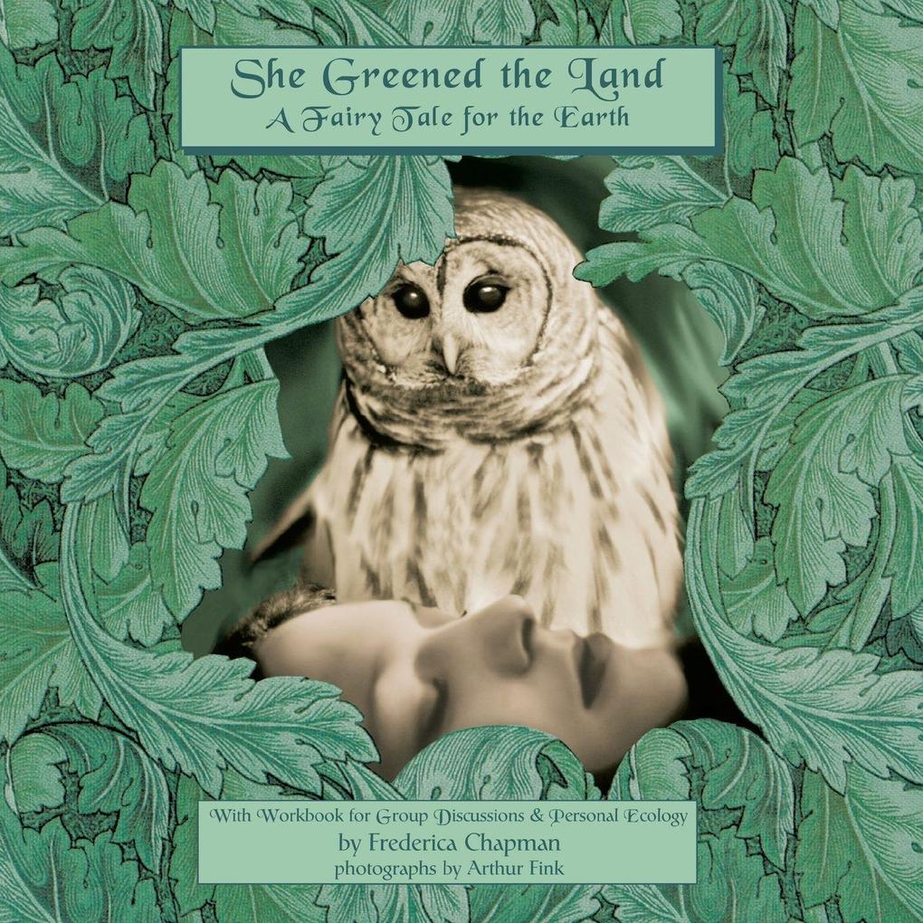 She Greened the Land