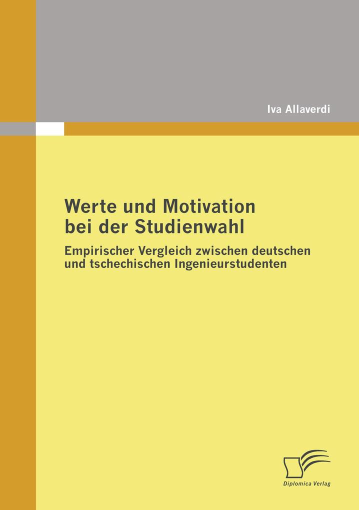 Werte und Motivation bei der Studienwahl