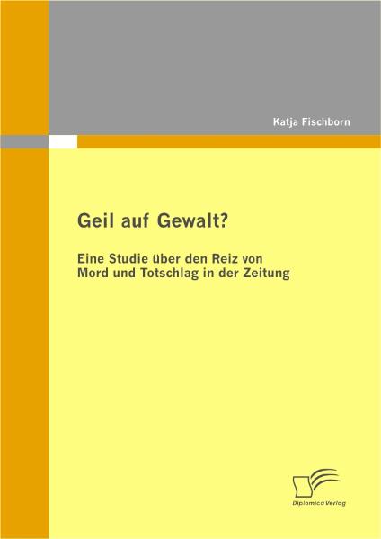 Geil auf Gewalt?