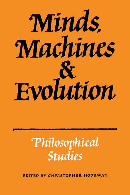 Minds Machines and Evolution