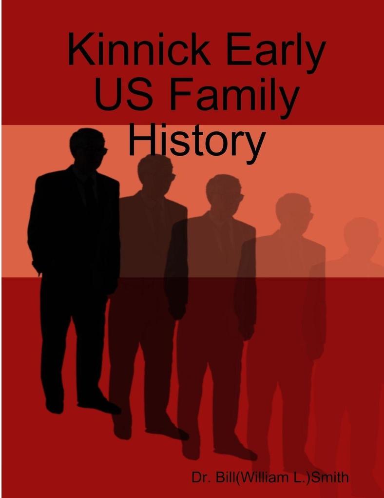 Kinnick Early US Family History