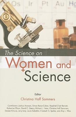 The Science on Women and Science - Christina Hoff Sommers