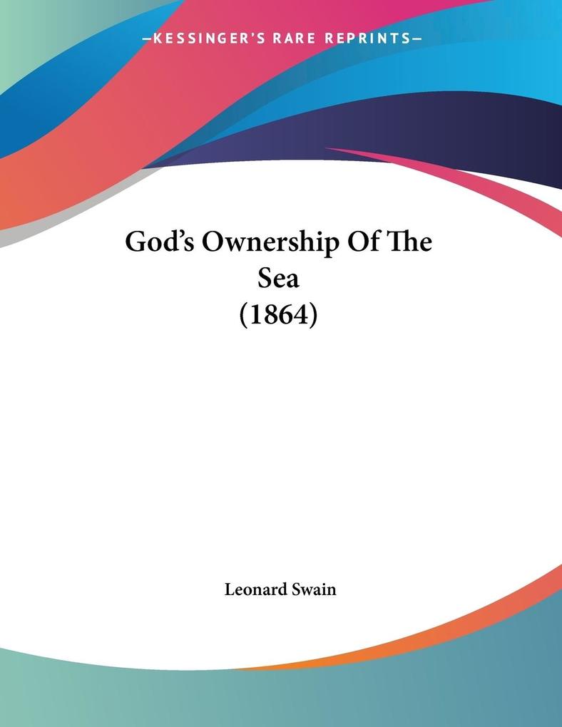 God‘s Ownership Of The Sea (1864)
