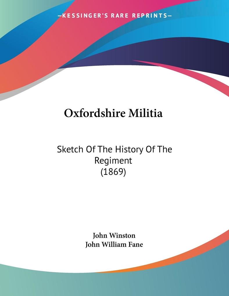 Oxfordshire Militia - John Winston/ John William Fane