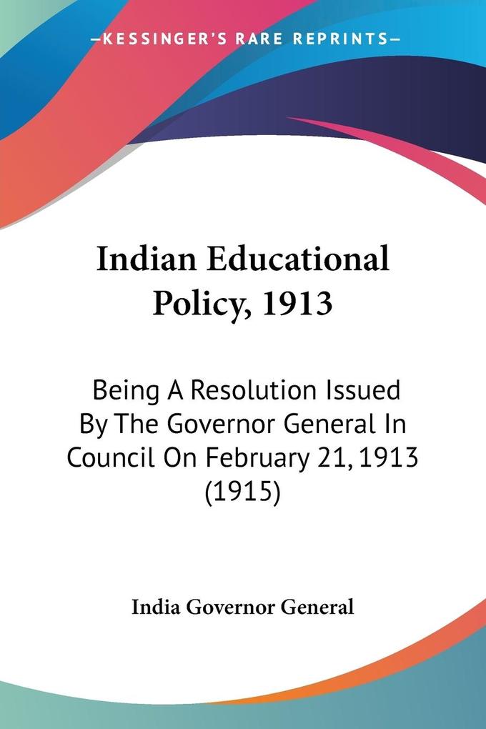 Indian Educational Policy 1913