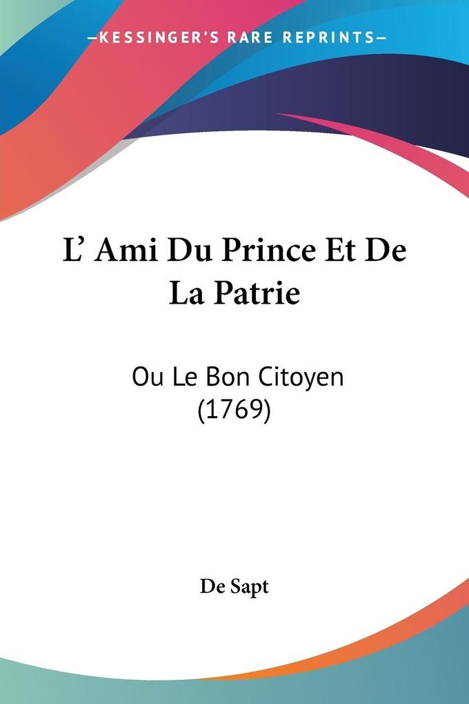 L‘ Ami Du Prince Et De La Patrie