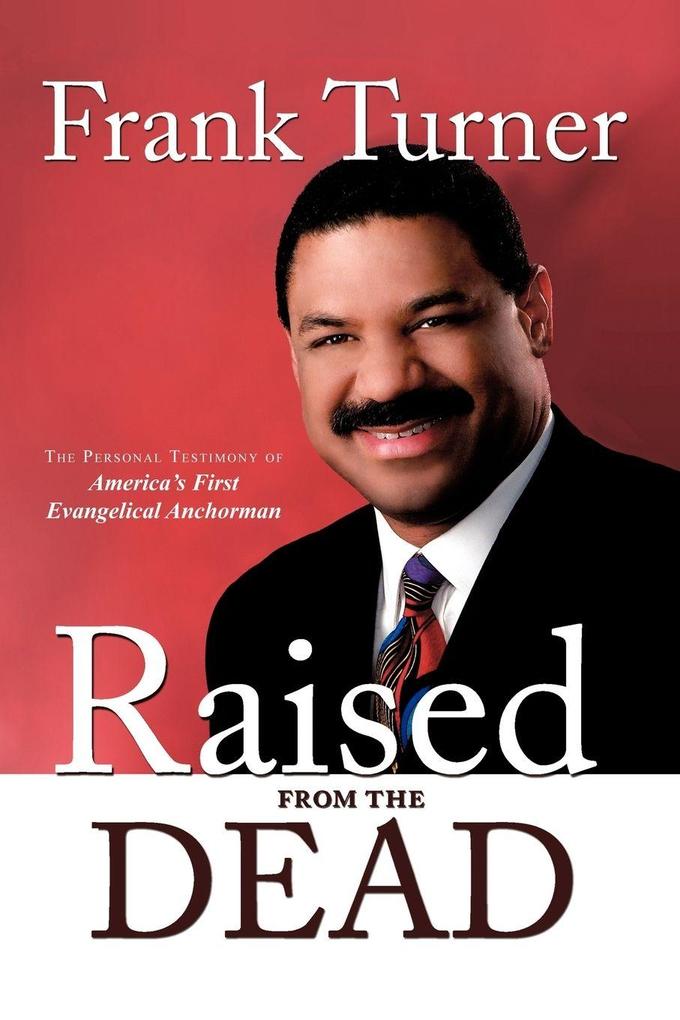 Raised from the Dead