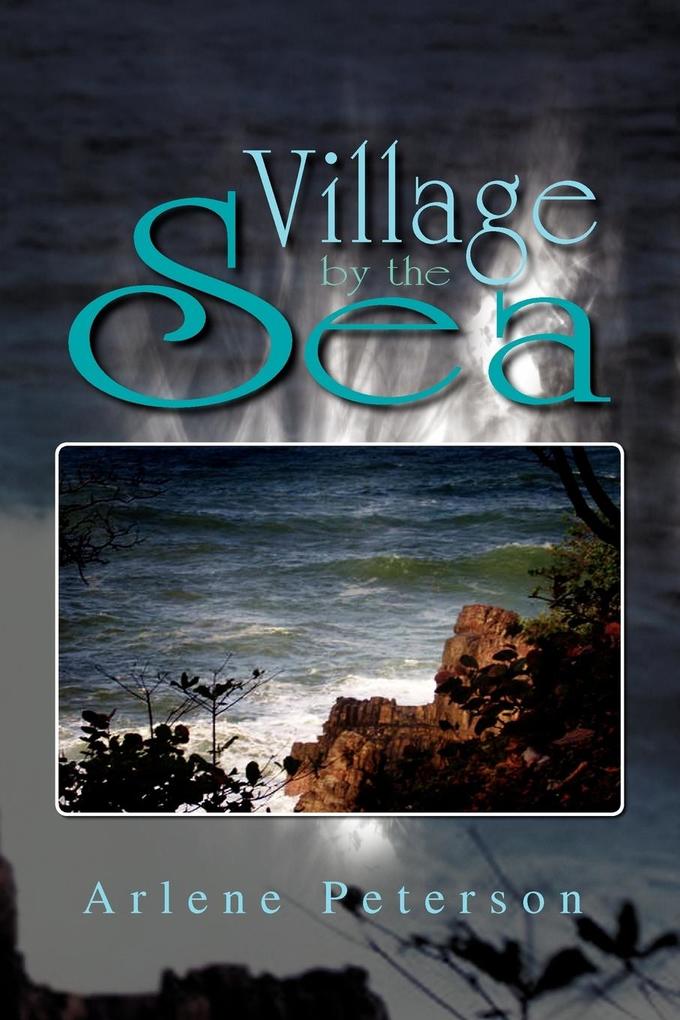 Village by the Sea - Arlene Peterson