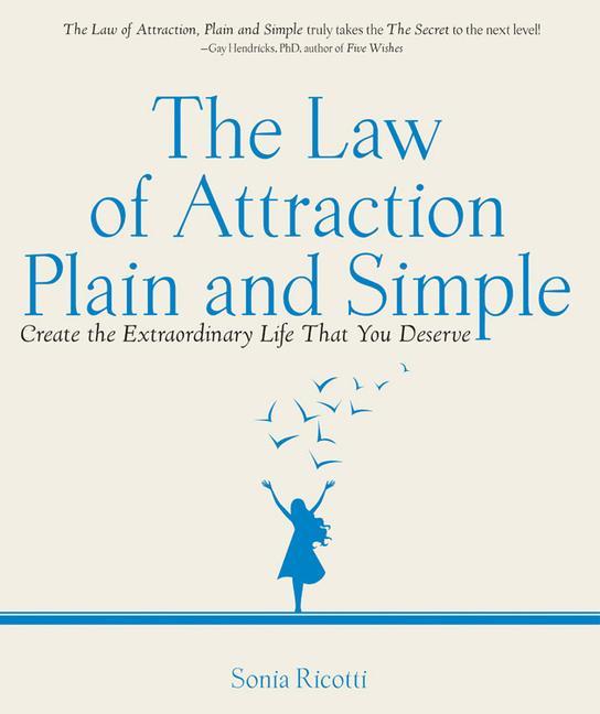 The Law of Attraction Plain and Simple