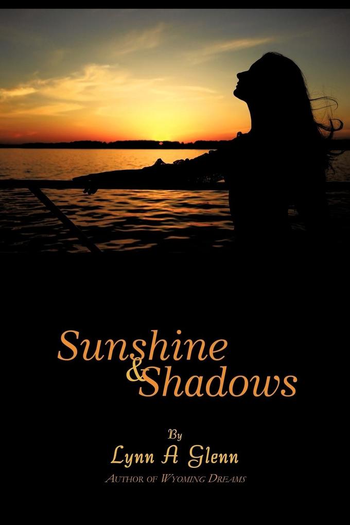 Sunshine and Shadows
