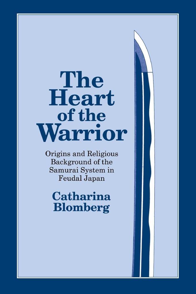 The Heart of the Warrior