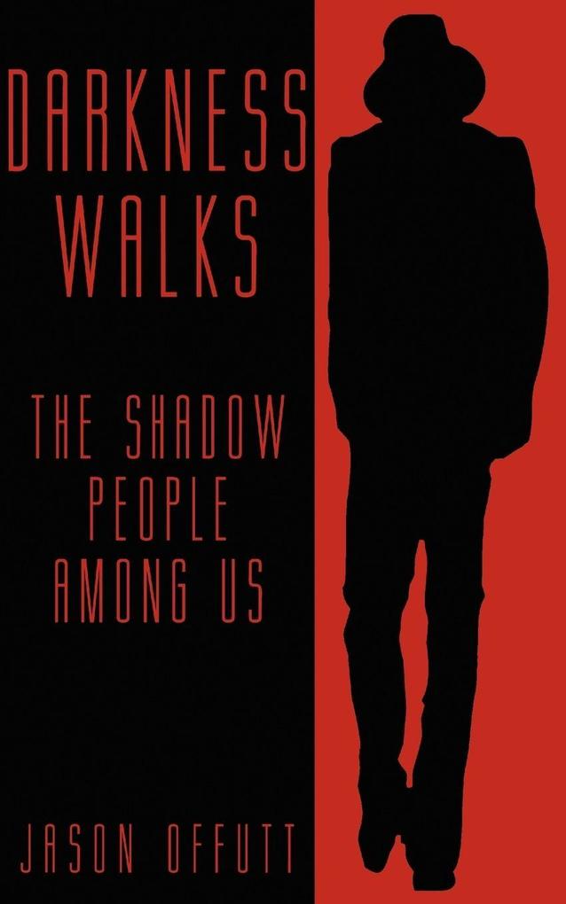 Darkness Walks