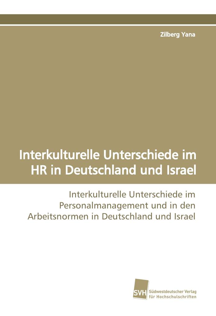 Interkulturelle Unterschiede im HR in Deutschland und Israel