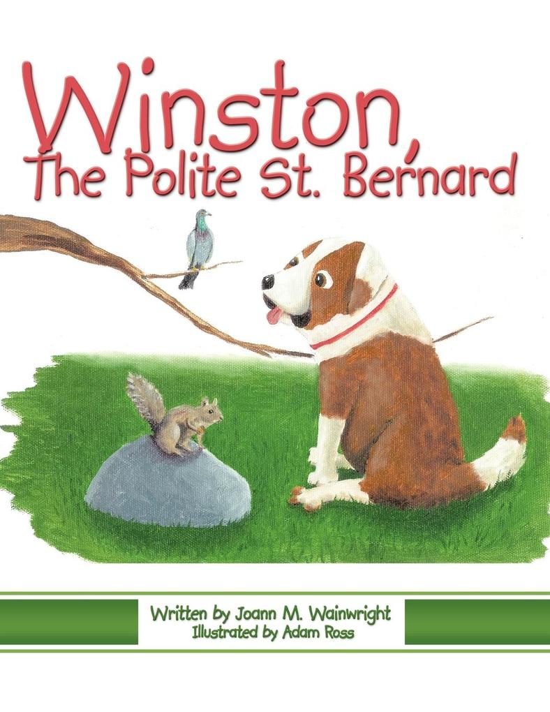 Winston the Polite St. Bernard