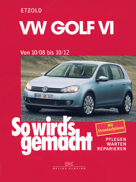 Delius Klasing Vlg GmbH Vw Golf Vi Von 10/08 Bis 10/12