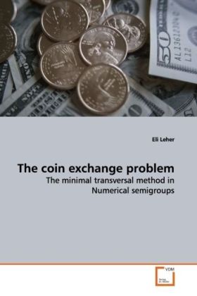 The coin exchange problem - Eli Leher