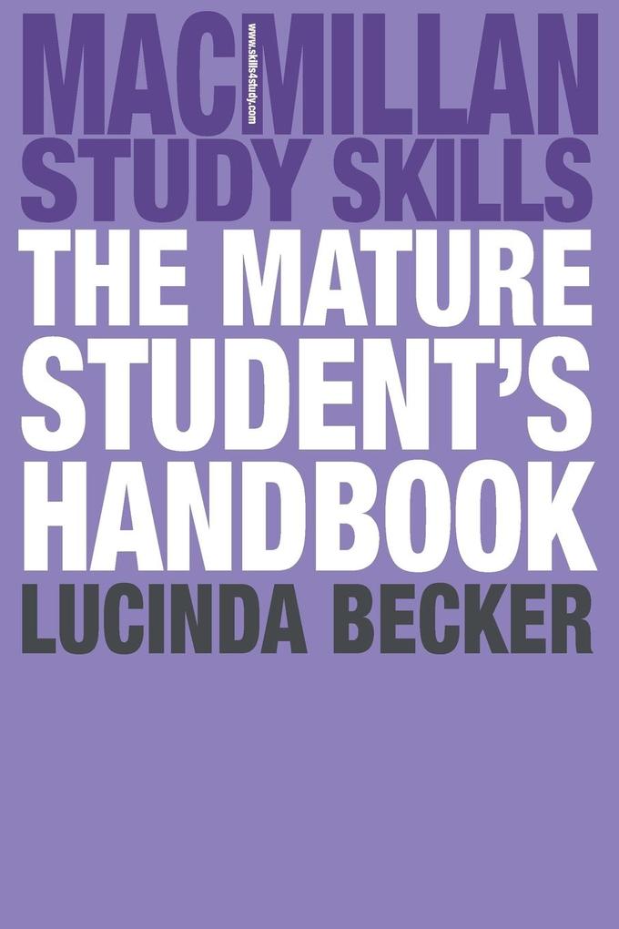 The Mature Student's Handbook