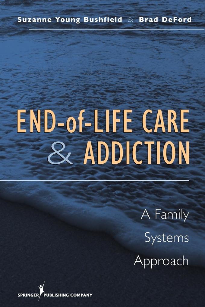 End-of-Life Care and Addiction