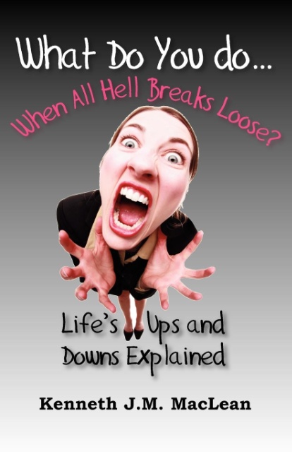 What Do You Do...When All Hell Breaks Loose?