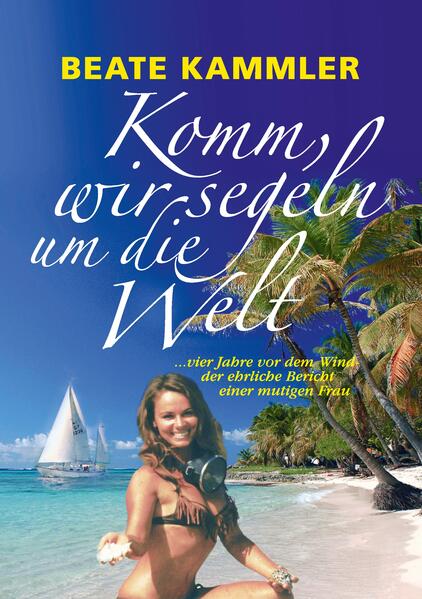Komm wir segeln um die Welt