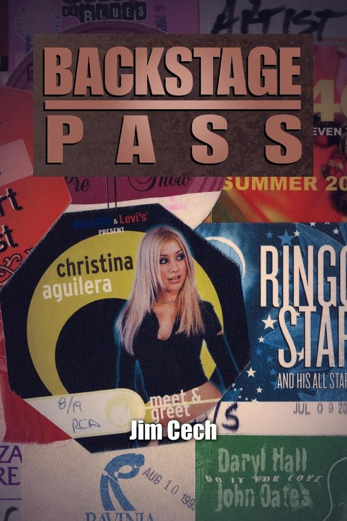 Backstage Pass - Jim Cech