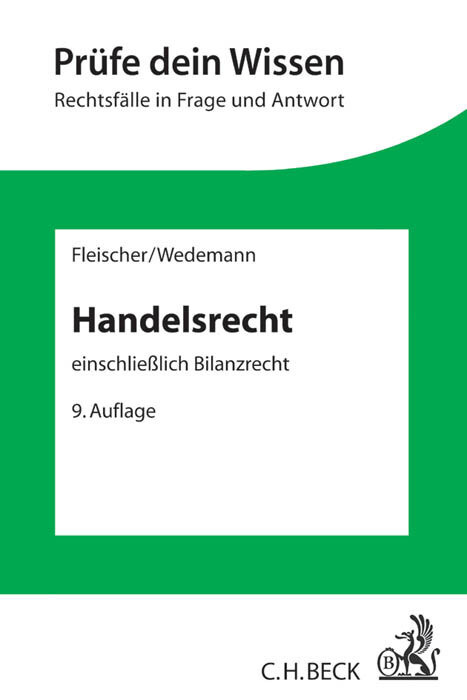 Handelsrecht - Holger Fleischer/ Herbert Wiedemann/ Frauke Wedemann