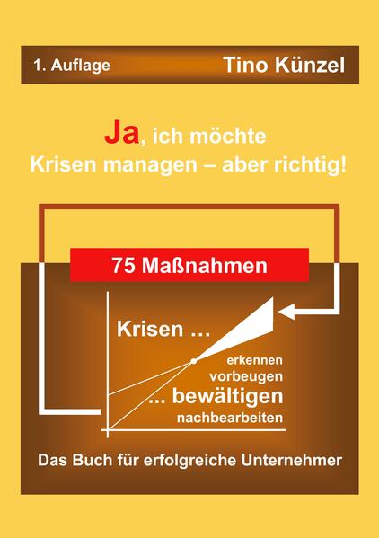 Ja ich möchte Krisen managen - aber richtig!