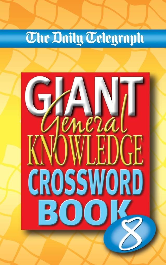 Sunday Telegraph Book of General Knowledge Crosswords 6 - Telegraph Group Limited