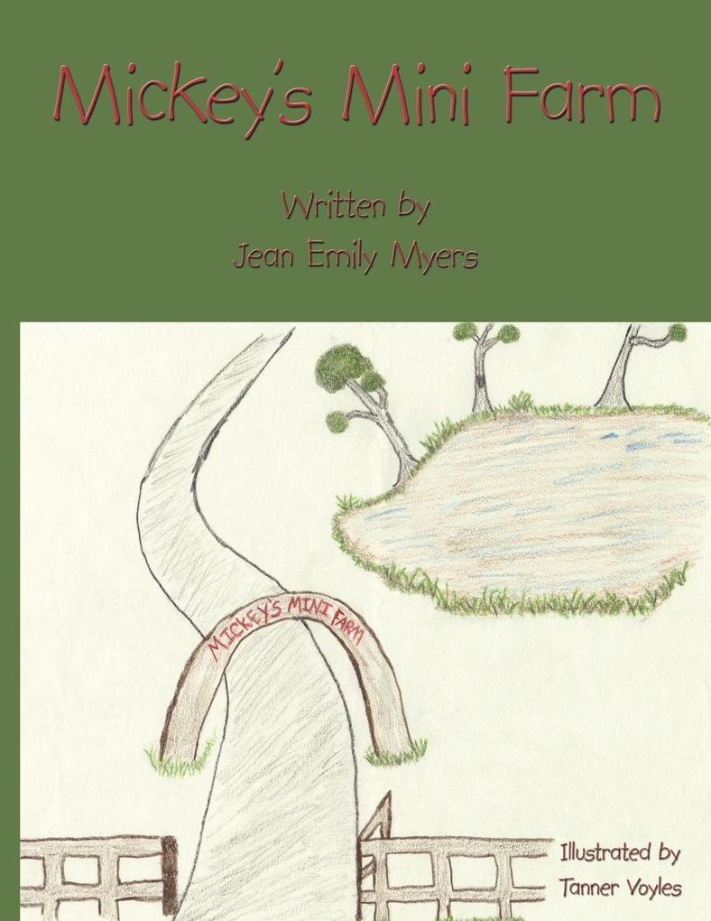 Mickey's Mini Farm