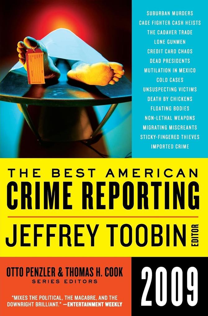 Best American Crime Reporting 2009 The